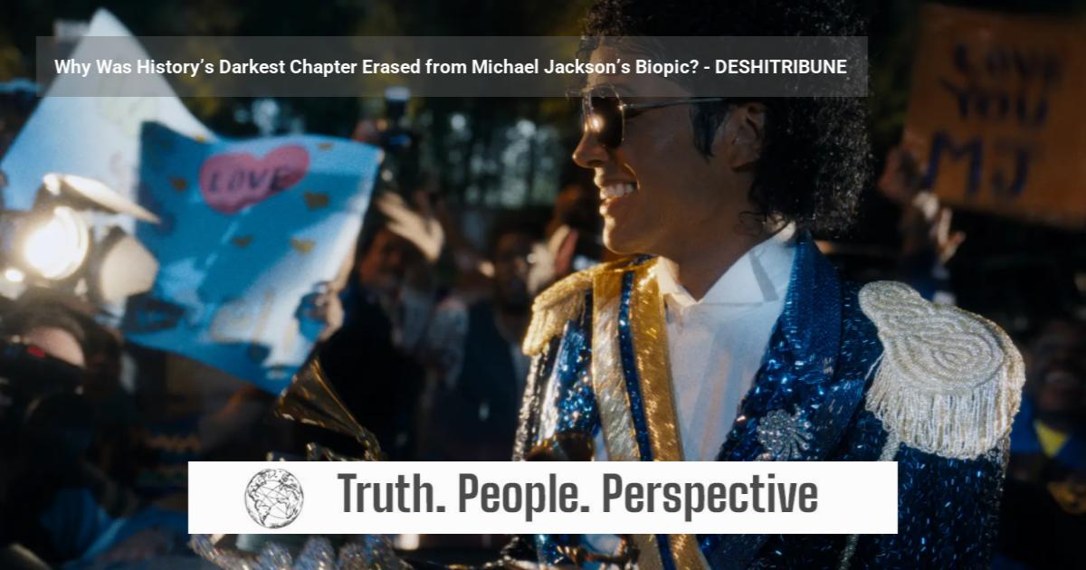 Why Was History’s Darkest Chapter Erased from Michael Jackson’s Biopic ...